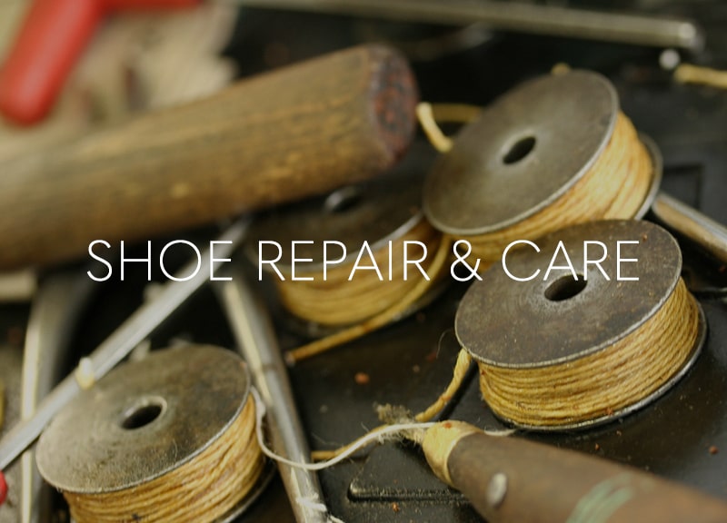 SHOE REPAIR & CARE